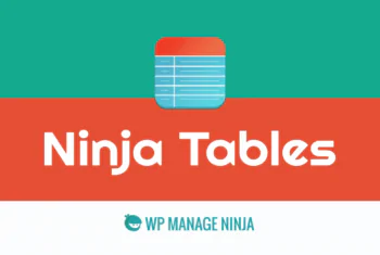 Ninja Tables Pro |  WPManageNinja | Mais rápido e diversificado - v5.0.18
