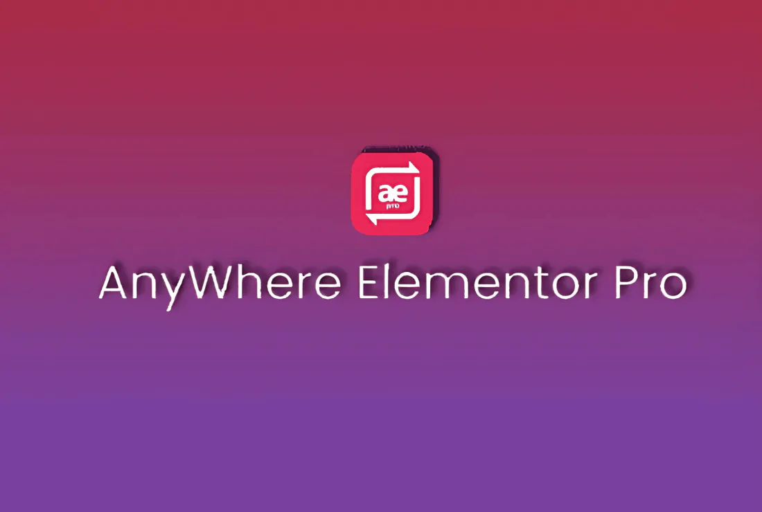 AnyWhere Elementor Pro - v2.29.2